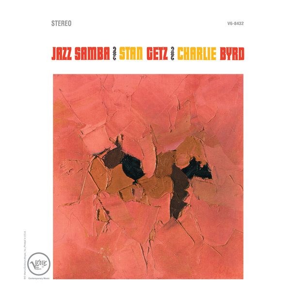 1. Stan Getz & Charlie Byrd -Desafinado.jpg